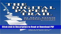 Read The Digital Paper Trail: In Real Estate Transactions : Forms, Letters, Clauses and E-Mails