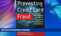 FAVORITE BOOK  Preventing Credit Card Fraud: A Complete Guide for Everyone from Merchants to