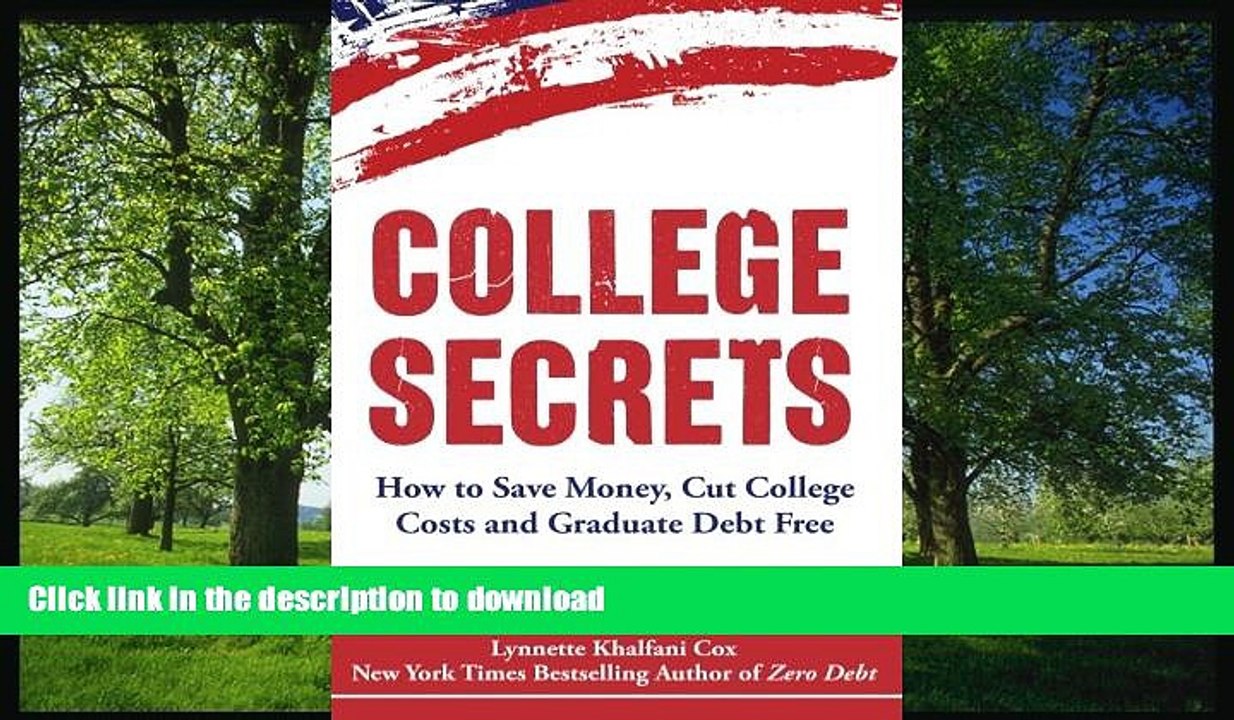 READ  College Secrets: How to Save Money, Cut College Costs and Graduate Debt Free FULL ONLINE