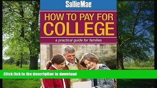 READ  Sallie Mae How to Pay for College: A Practical Guide for Families FULL ONLINE