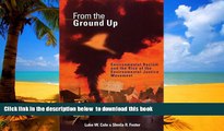 liberty book  From the Ground Up: Environmental Racism and the Rise of the Environmental Justice