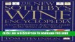 KINDLE The New Sotheby s Wine Encyclopedia: A Comprehensive Reference Guide to the Wines of the