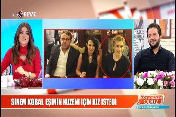 Sinem Kobal tam yenge oldu; kız istedi
