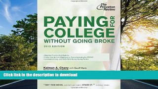 READ  Paying for College Without Going Broke, 2013 Edition (College Admissions Guides)  BOOK