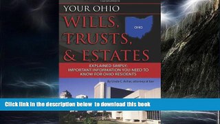 Best book  Your Ohio Wills, Trusts,   Estates Explained Simply: Important Information You Need to