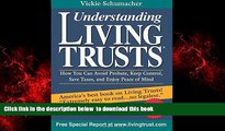 Best books  Understanding Living Trusts: How You Can Avoid Probate, Keep Control, Save Taxes, and