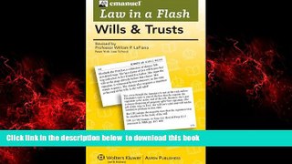 Read books  Law in A Flash Cards: Wills   Trusts 2013 BOOOK ONLINE