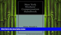 READ book  New York Workers  Compensation Handbook  FREE BOOOK ONLINE