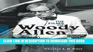Books The Films of Woody Allen: Critical Essays Read online Free