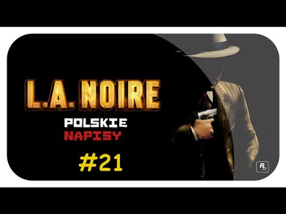 L.A Noire PL #21 - Elysian Fields
