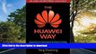 READ  The Huawei Way: Lessons from an International Tech Giant on Driving Growth by Focusing on