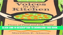 MOBI Voices in the Kitchen: Views of Food and the World from Working-Class Mexican and Mexican