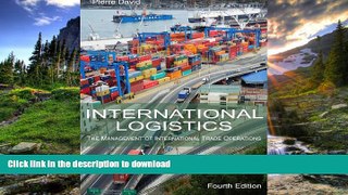 READ BOOK  International Logistics: The Management of International Trade Operations FULL ONLINE