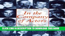 Best Seller In the Company of Actors: Reflections on the Craft of Acting (Theatre Arts (Routledge