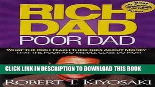 [PDF Kindle] Rich Dad Poor Dad: What The Rich Teach Their Kids About Money That the Poor and