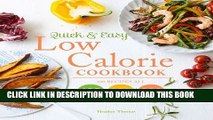 KINDLE Quick   Easy Low Calorie Cookbook: 100 Recipes All 100 Calories 200 Calories 300 Calories