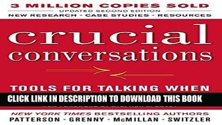 [PDF Kindle] Crucial Conversations Tools for Talking When Stakes Are High, Second Edition Ebook