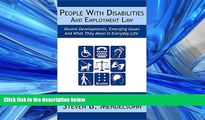 READ book  People With Disabilities and Employment Law: Recent Developments, Emerging Issues And
