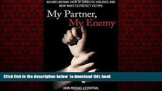 liberty book  My Partner, My Enemy: An Unflinching View of Domestic Violence and New Ways to
