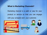 Three types marketing channel