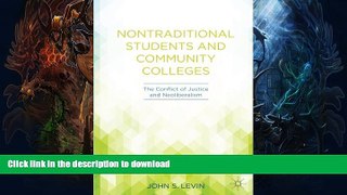 FAVORITE BOOK  Nontraditional Students and Community Colleges: The Conflict of Justice and