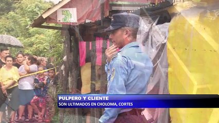 Pulpero y cliente fueron ultimados en Choloma