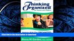READ BOOK  Thinking Organized For Parents and Children: Helping Kids Get Organized for Home,