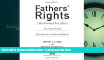 Best books  Fathers  Rights: Hard-Hitting and Fair Advice for Every Father Involved in a Custody