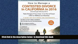 Read books  How to Manage a Contested Divorce in California in 2016: Take Charge of Your Case