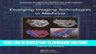 [PDF] Emerging Imaging Technologies in Medicine (Imaging in Medical Diagnosis and Therapy) Full