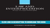 [PDF] Law and Interpretation: Essays in Legal Philosophy Popular Online