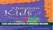 [PDF] Questions for Kids: A Book to Discover a Child s Imagination and Knowledge Popular Online