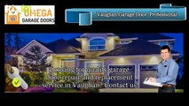 Vaughan Garage Door Repair, Opener Replacement & Installation Service