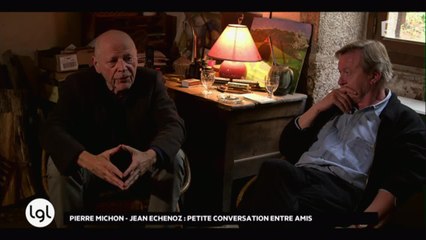 Rencontre avec Pierre Michon et Jean Echenoz