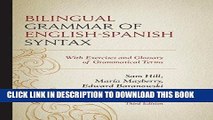 EPUB DOWNLOAD Bilingual Grammar of English-Spanish Syntax: With Exercises and a Glossary of