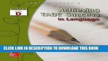MOBI DOWNLOAD Achieving TABE Success In Language, Level D Workbook (Achieving TABE Success for