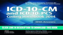 [READ] Mobi ICD-10-CM and ICD-10-PCS Coding Handbook, 2014 ed., with Answers (ICD-10- CM Coding