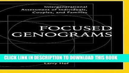 [READ] Mobi Focused Genograms: Intergenerational Assessment of Individuals, Couples, and Families