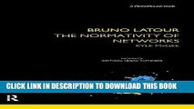 EPUB DOWNLOAD Bruno Latour: The Normativity of Networks (Nomikoi Critical Legal Thinkers) PDF Kindle