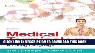 EPUB DOWNLOAD Medical Terminology: A Living Language (6th Edition) PDF Online