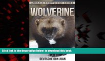 {BEST PDF |PDF [FREE] DOWNLOAD | PDF [DOWNLOAD] Wolverine: Beautiful Pictures   Interesting Facts