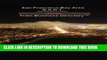 [READ] Mobi San Francisco BART  Red Line  Train Business Directory Travel Guide Free Download