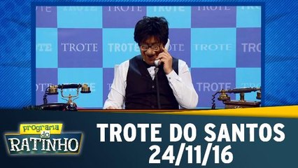 O Trote do Santos - 24.11.16