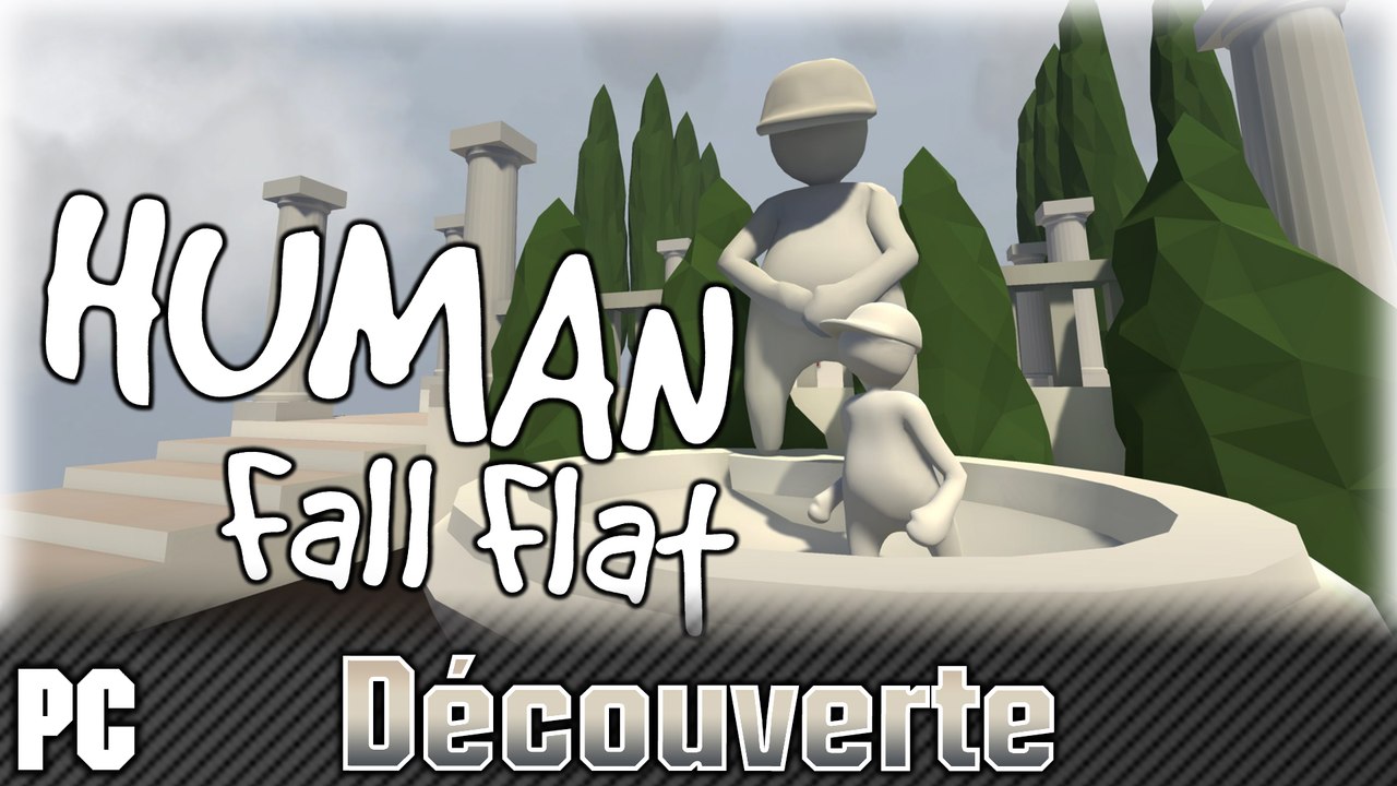 Human Fall Flat | DECOUVERTE | FR | Cette planche nous a cassé la couille ^^