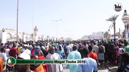 Touba Ambiance yoor yoorou Magal 18 Safar 2016
