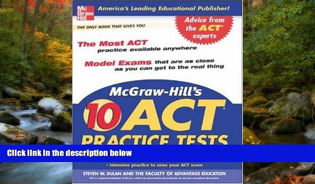 READ book McGraw-Hill s 10 ACT Practice Tests (McGraw-Hill s 10 Practice Acts) FREE BOOOK ONLINE