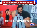 Ranveer Singh Apologises For 'Sexist' Ad, Says ‘I Respect Women’