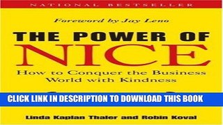 EPUB DOWNLOAD The Power of Nice: How to Conquer the Business World With Kindness PDF Ebook