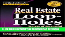 MOBI DOWNLOAD Real Estate Loopholes: Secrets of Successful Real Estate Investing (Rich Dad s
