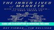 MOBI DOWNLOAD The Inner Lives of Markets: How People Shape Themâ€”And They Shape Us PDF Ebook